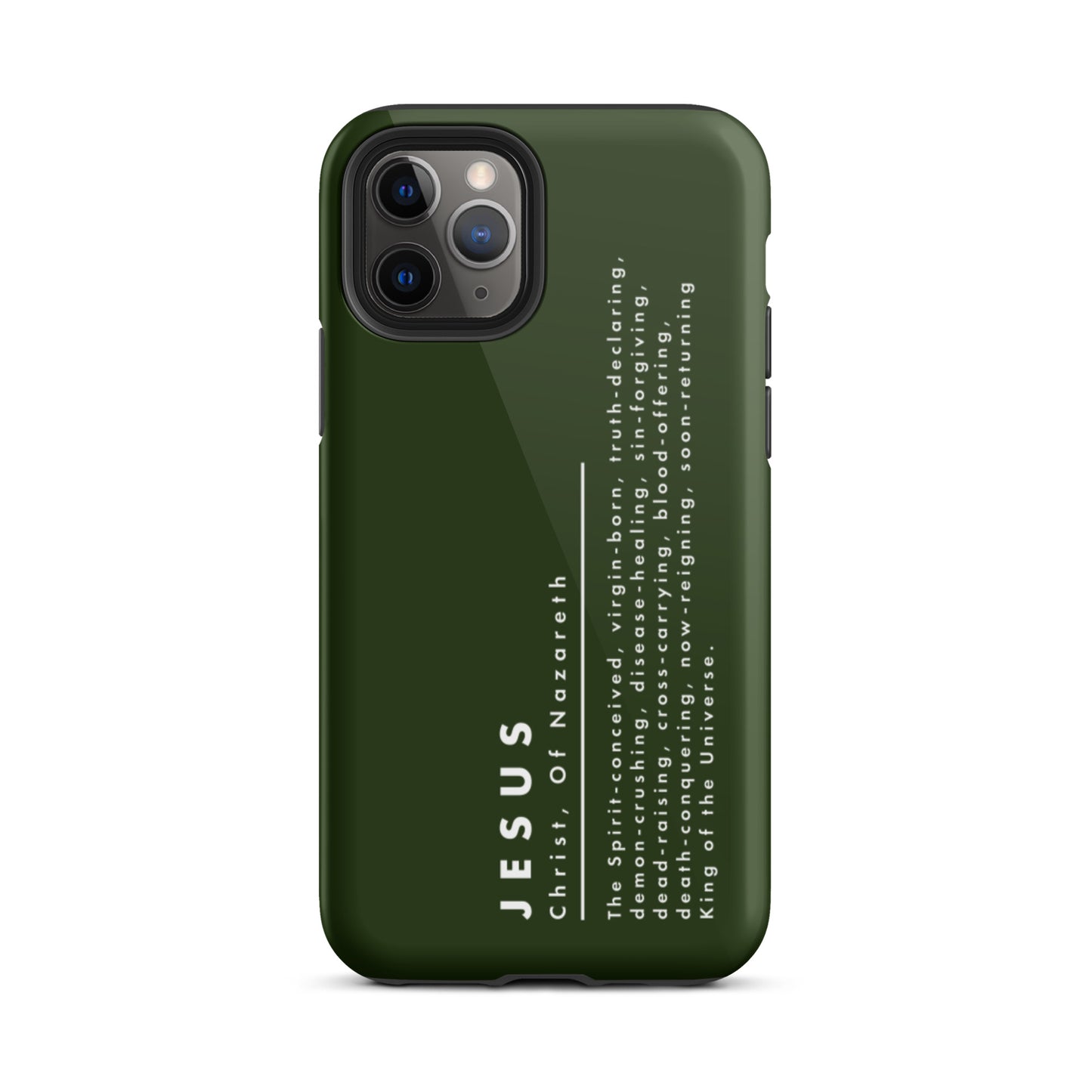 Jesus Christ, King Of The Universe | Tough iPhone Case | Olive