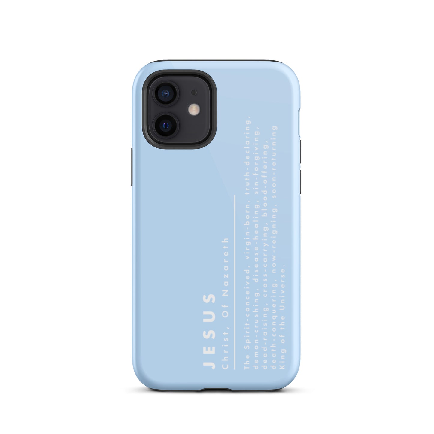 Jesus Christ, King Of The Universe | Tough iPhone Case | Blue