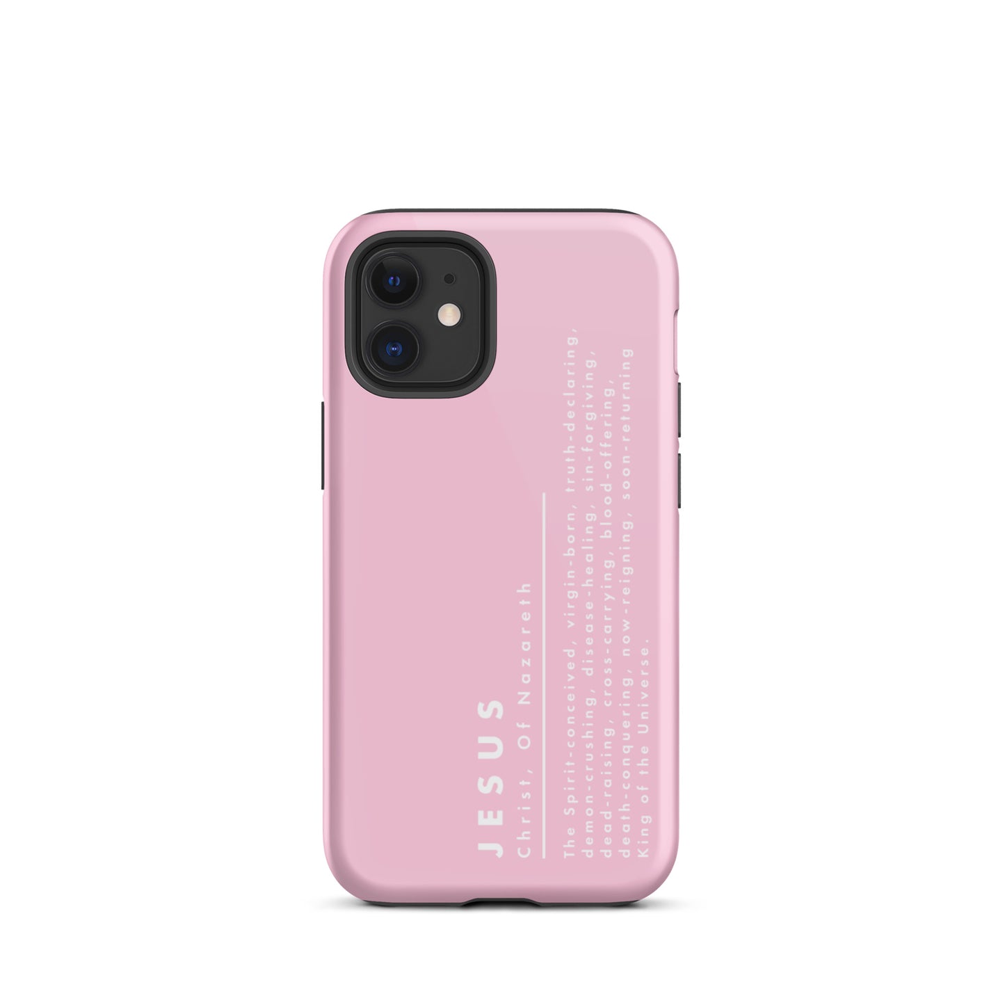 Jesus Christ, King Of The Universe | Tough iPhone Case | Pink