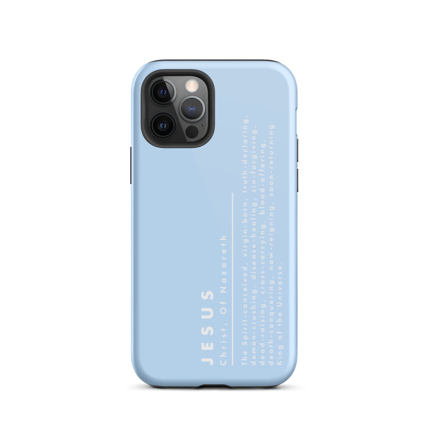 Jesus Christ, King Of The Universe | Tough iPhone Case | Blue