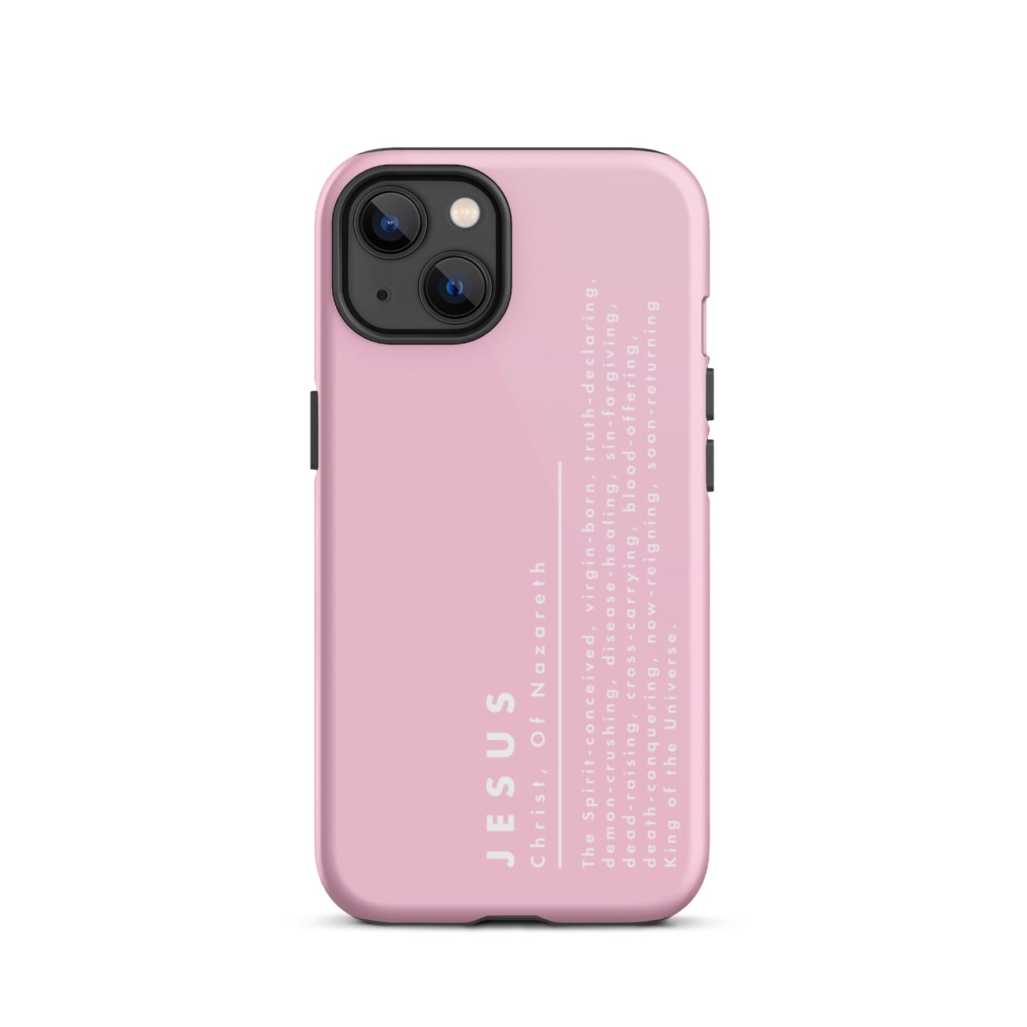 Jesus Christ, King Of The Universe | Tough iPhone Case | Pink