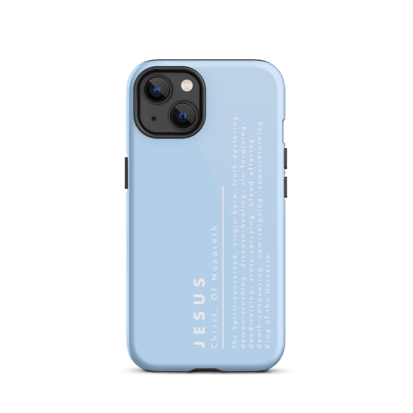 Jesus Christ, King Of The Universe | Tough iPhone Case | Blue