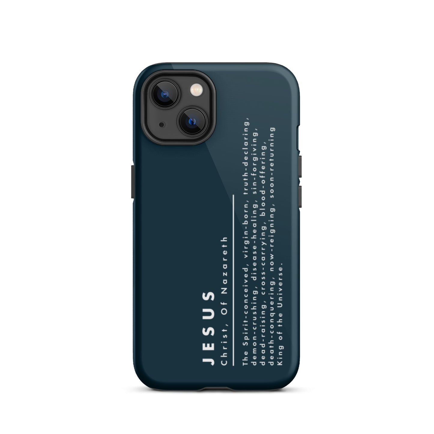 Jesus Christ, King Of The Universe | Tough iPhone Case | Navy
