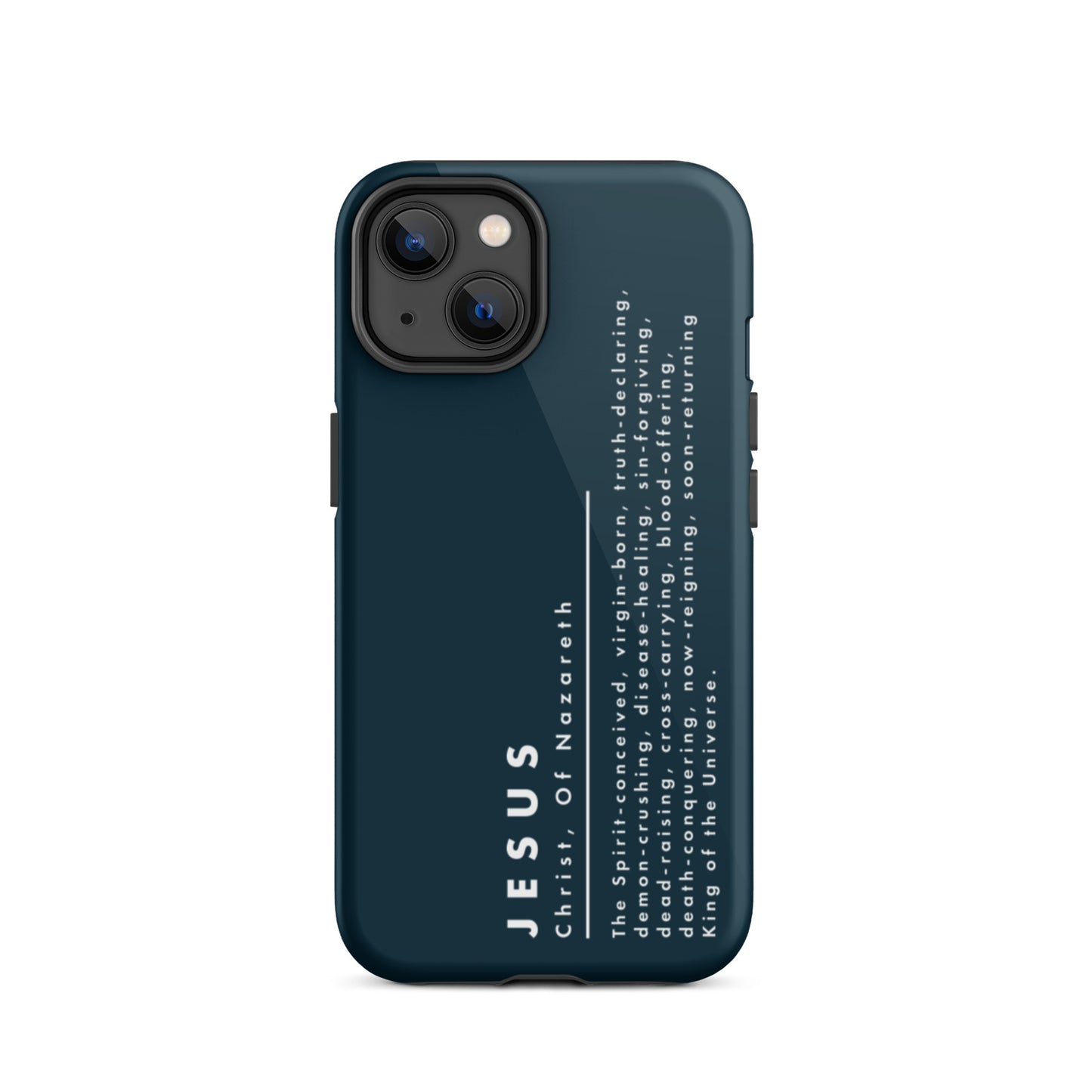 Jesus Christ, King Of The Universe | Tough iPhone Case | Navy