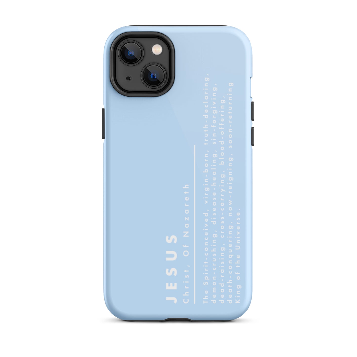 Jesus Christ, King Of The Universe | Tough iPhone Case | Blue