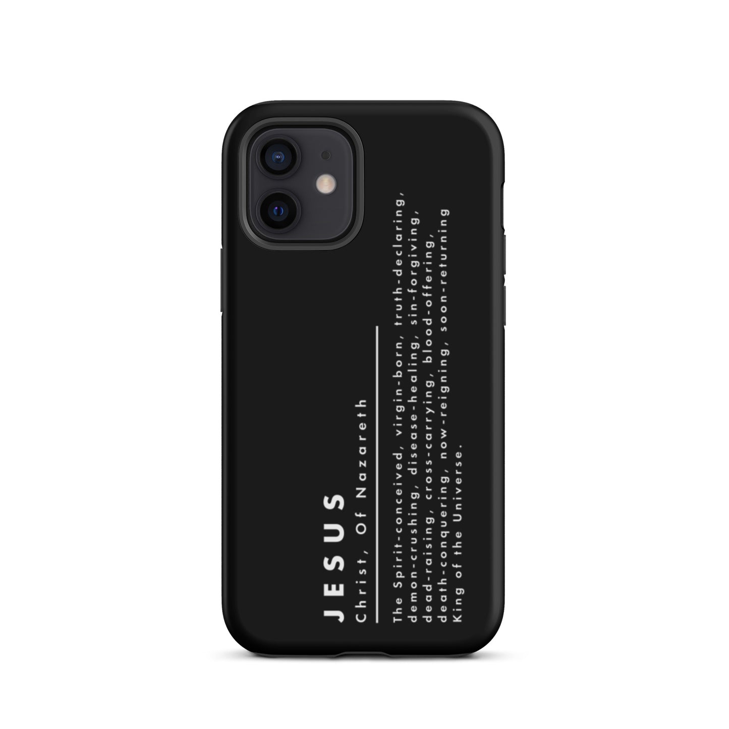 Jesus Christ, King Of The Universe | Tough iPhone Case | Black Matte