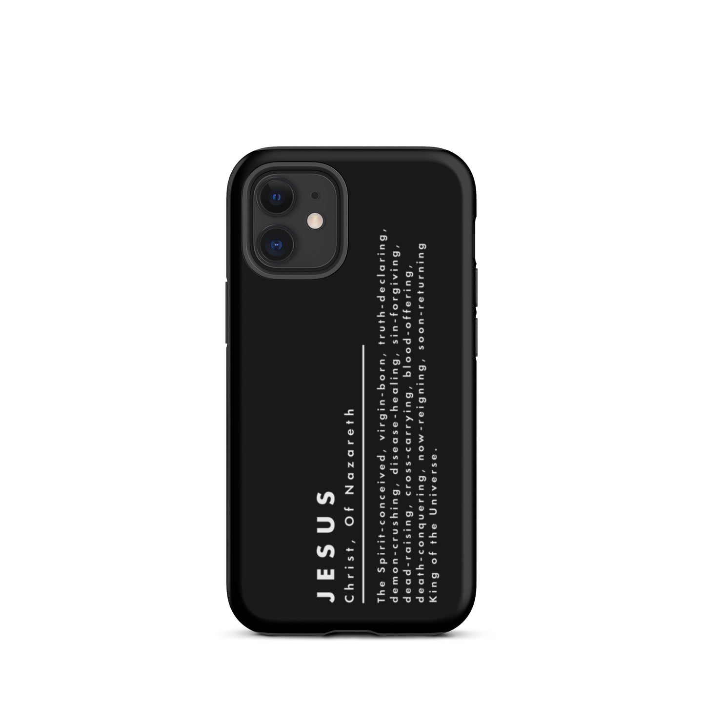 Jesus Christ, King Of The Universe | Tough iPhone Case | Black Matte