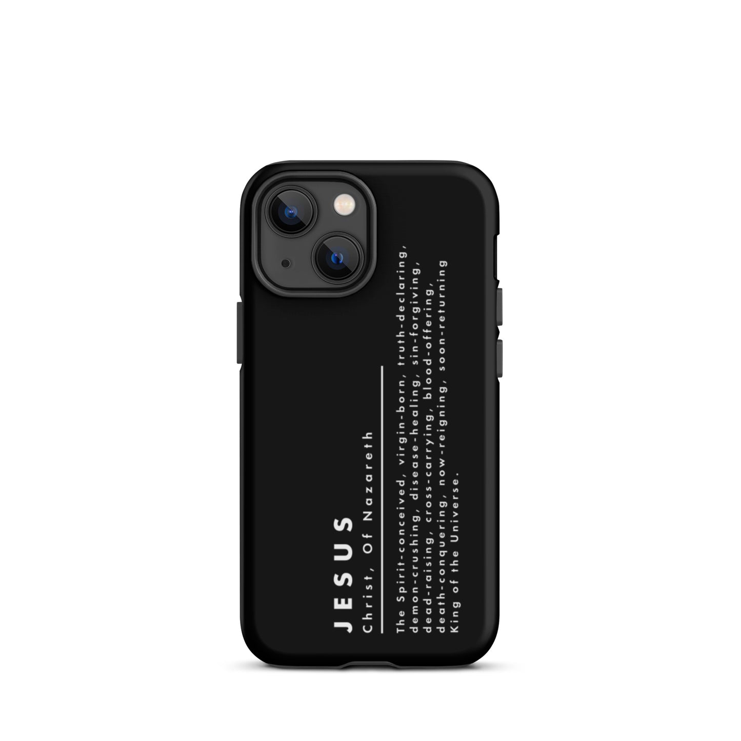 Jesus Christ, King Of The Universe | Tough iPhone Case | Black Matte