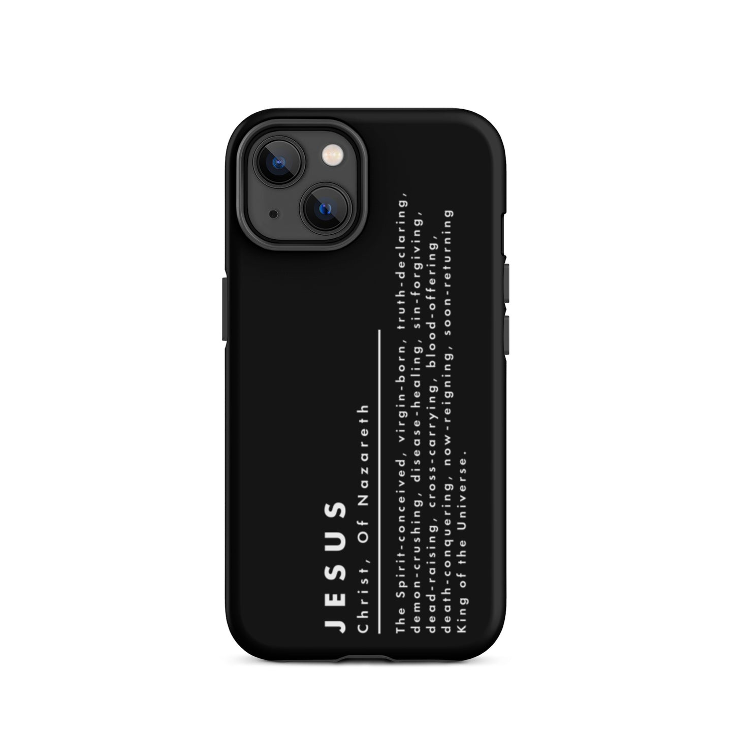 Jesus Christ, King Of The Universe | Tough iPhone Case | Black Matte