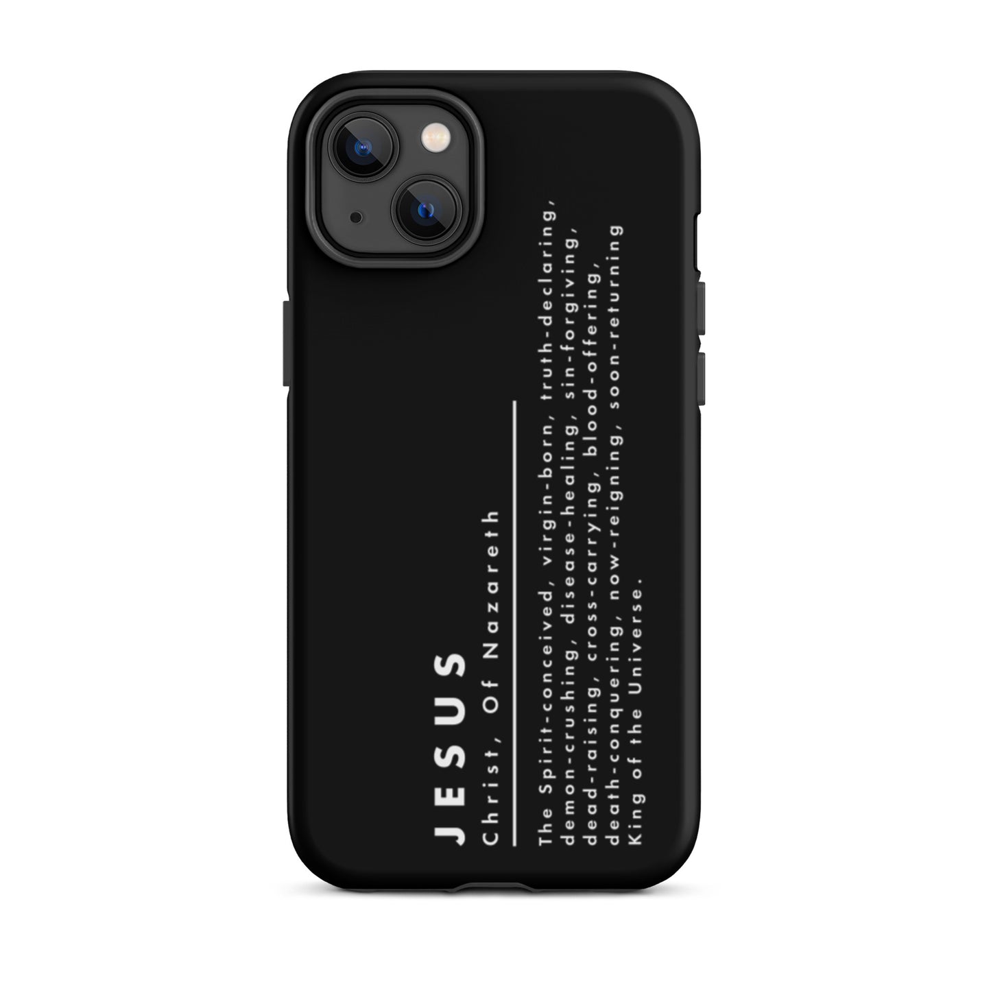 Jesus Christ, King Of The Universe | Tough iPhone Case | Black Matte
