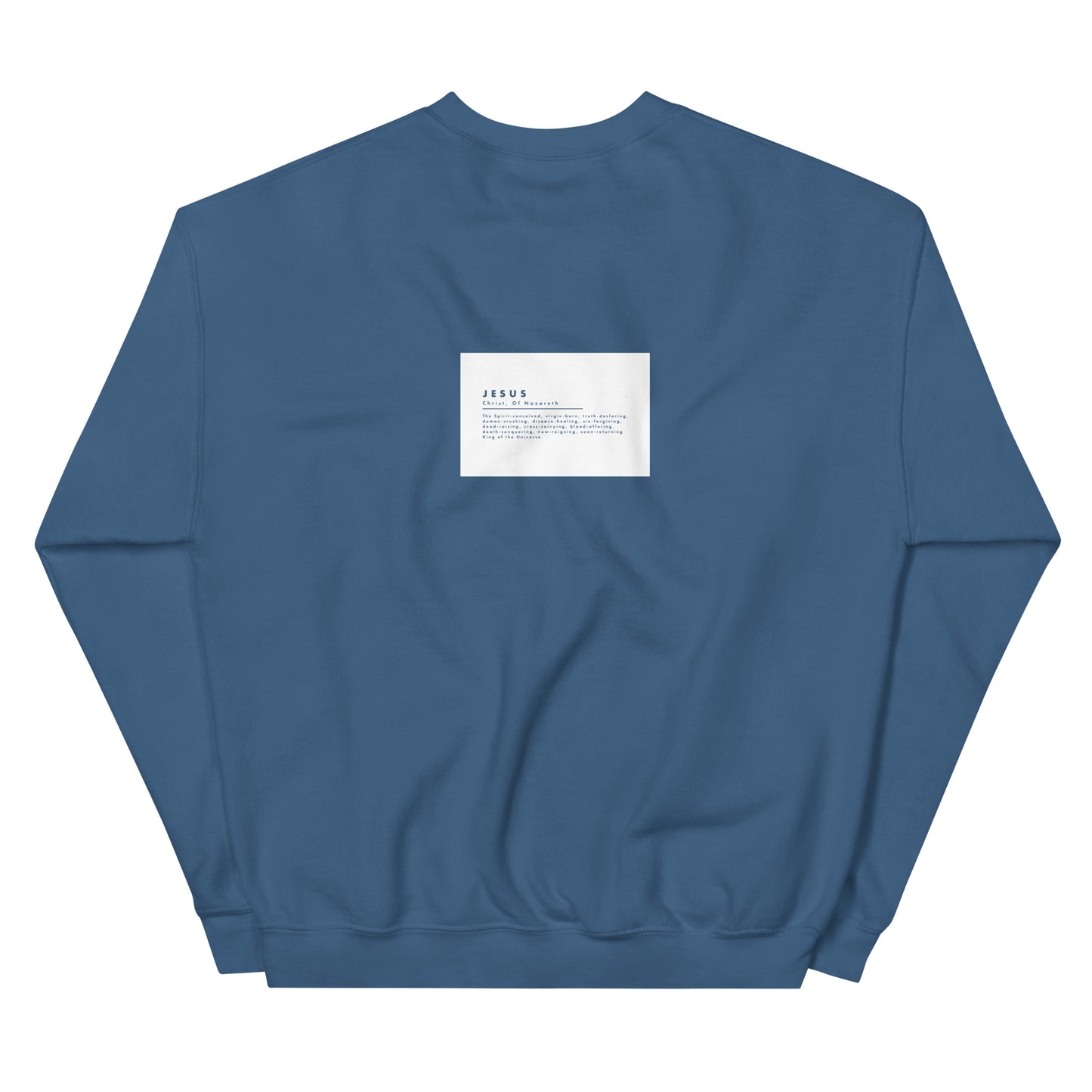Jesus Christ, King Of The Universe | Men's Sweatshirt