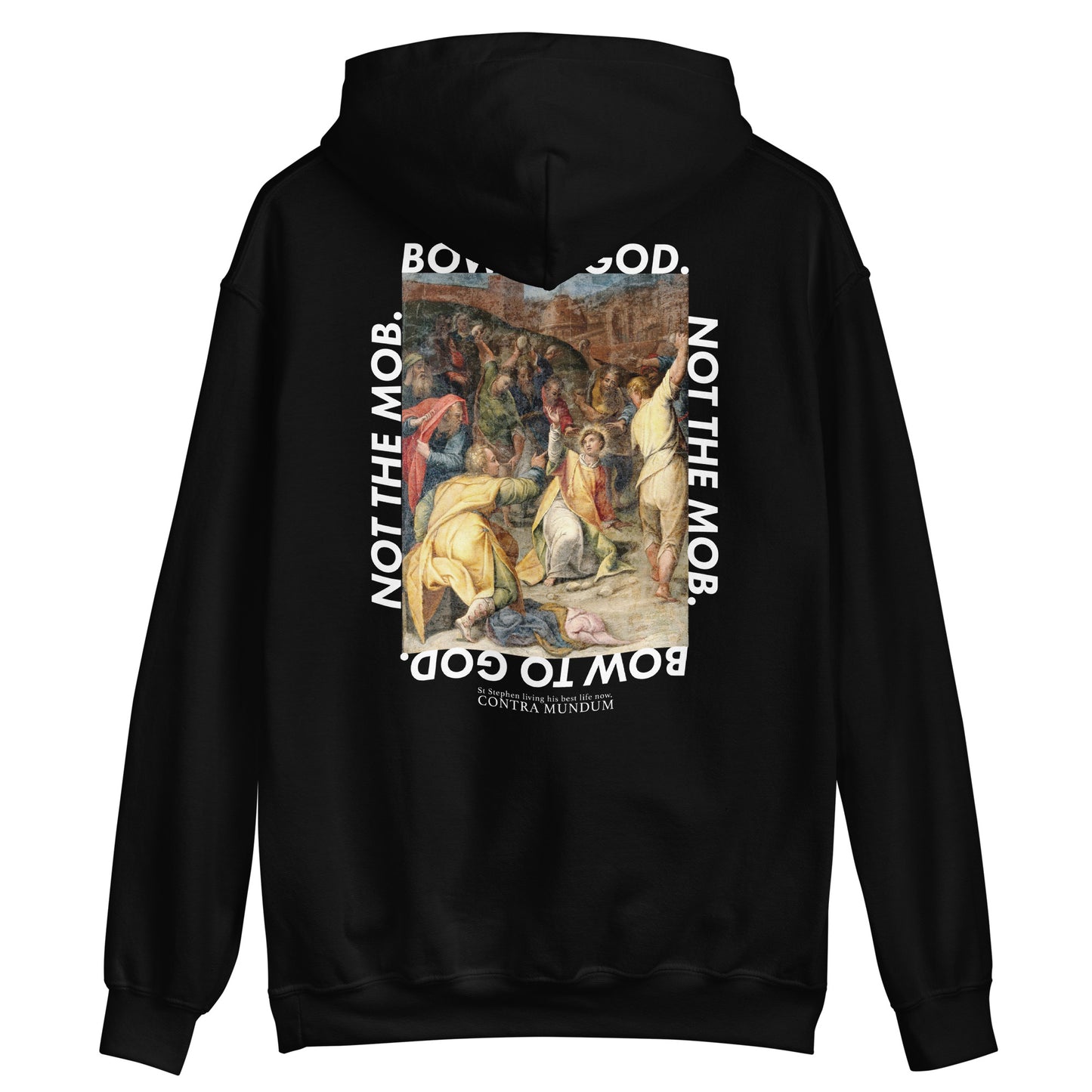 Bow To God. Not The Mob. | Men's Hoodie