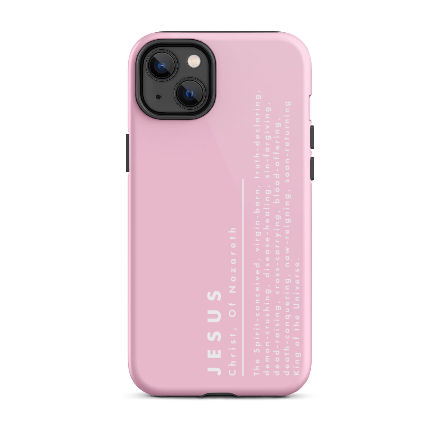 Jesus Christ, King Of The Universe | Tough iPhone Case | Pink