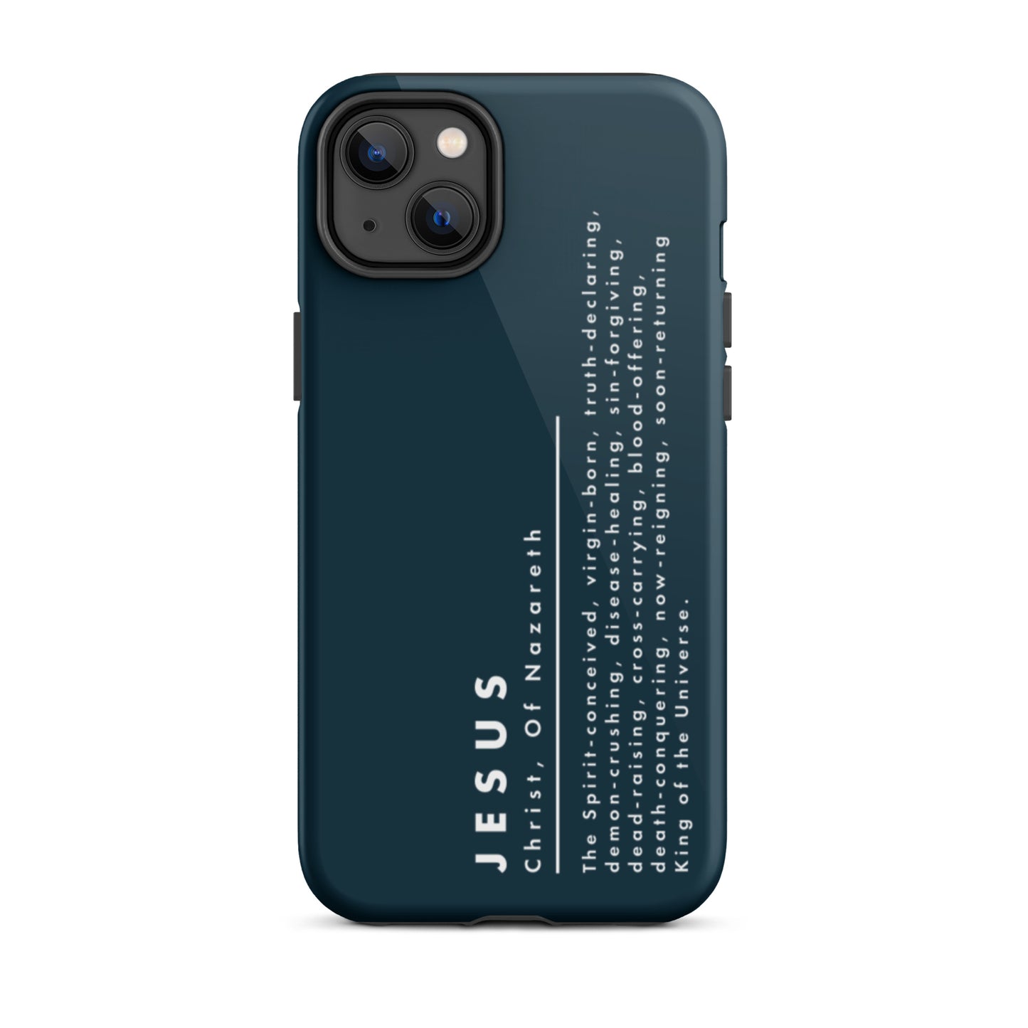 Jesus Christ, King Of The Universe | Tough iPhone Case | Navy